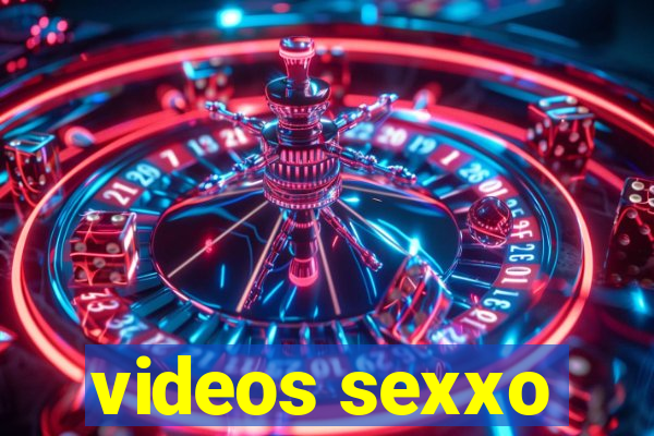 videos sexxo